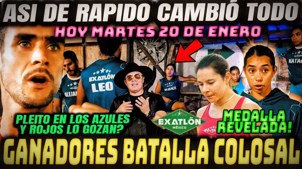 AVANCES CAP. 98 EXATLON 💥 ASI DE RAPIDO CAMBIÓ TODO,MEDALLA REVELADA Y ELLOS GANAN BATALLA COLOSAL.