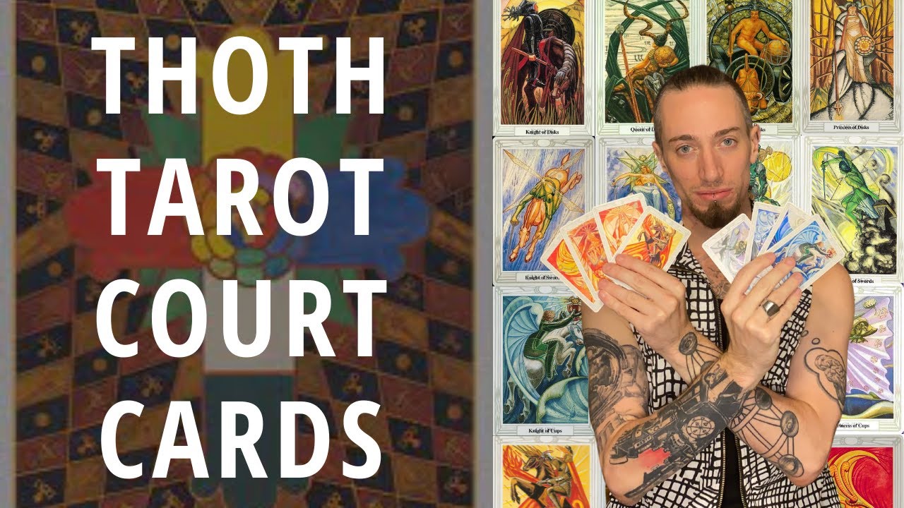 Thoth Tarot Court Cards Explained