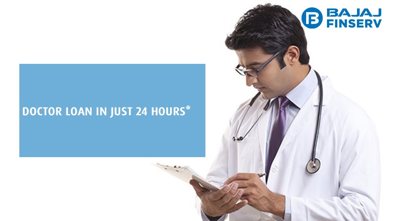 Doctor Loan in just 24 hours*