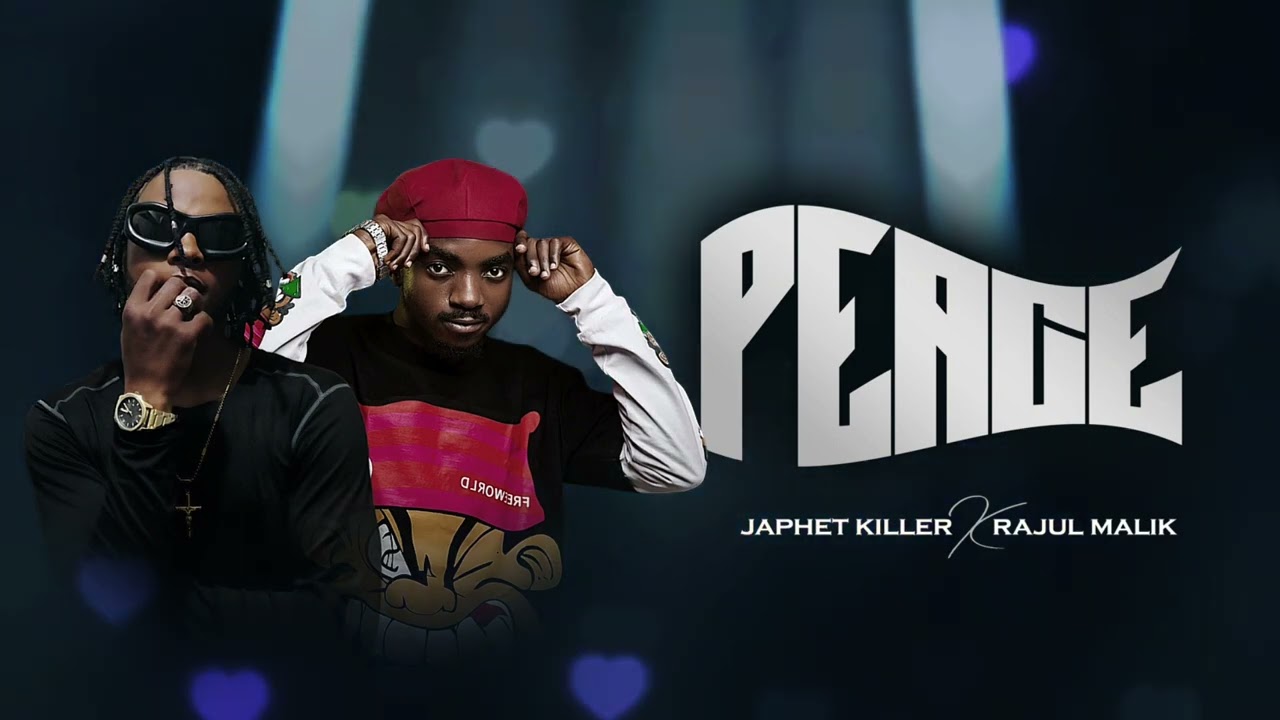  Rajul malik ft Japhet killer_-_PEACE (audio Officiel)