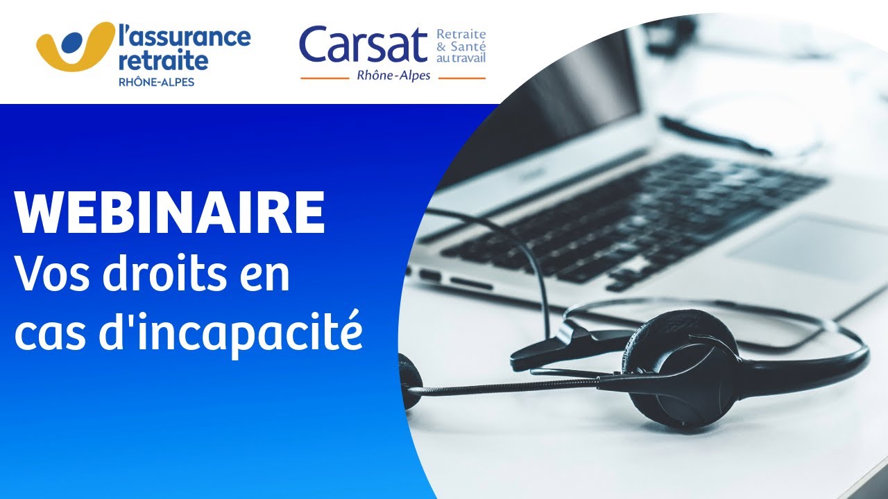 Webinaire retraite : j'ai une incapacité : quels sont mes droits à la retraite ?