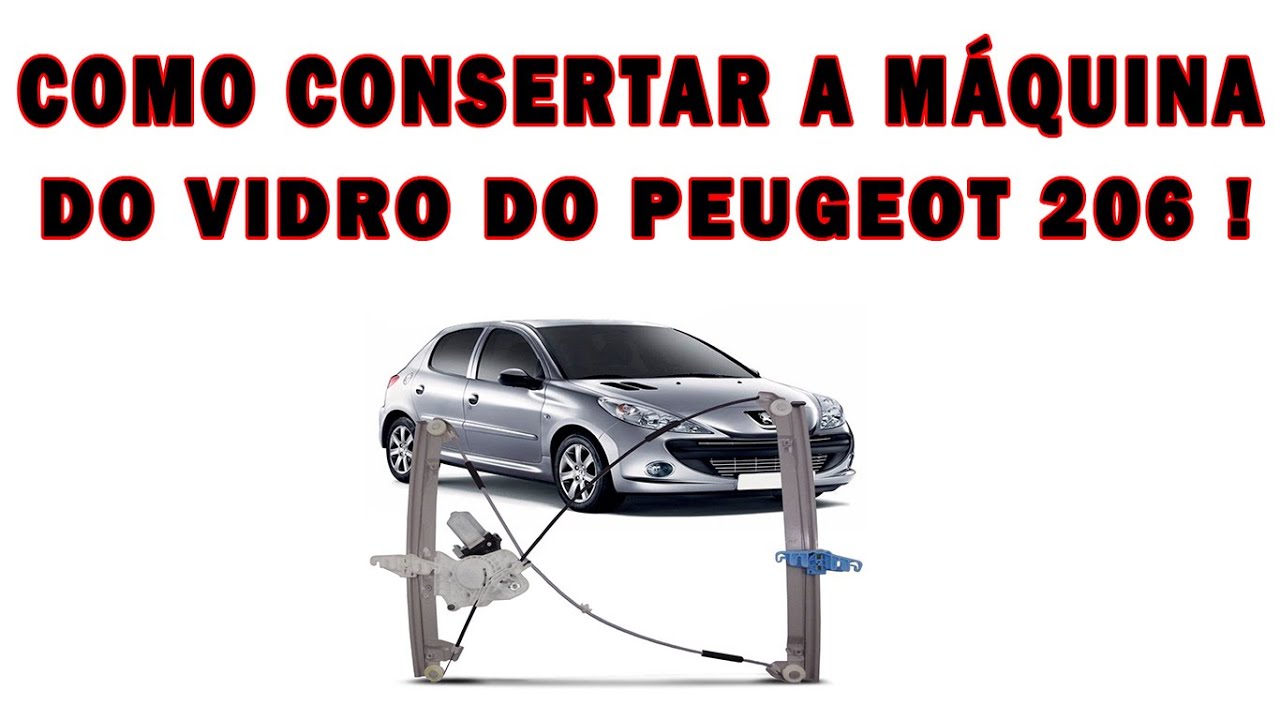 COMO CONSERTAR A MÁQUINA DO VIDRO DO PEUGEOT 206 !!