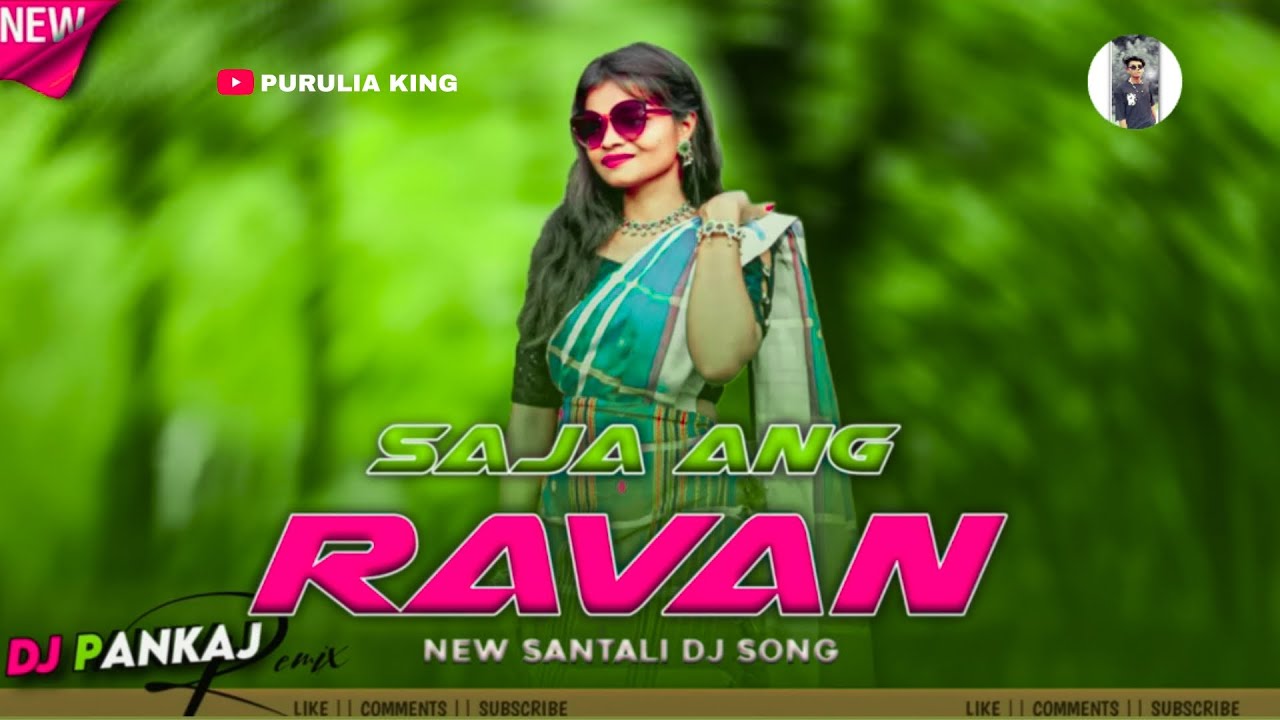 SAJA ANG RAVAN // NEW SANTALI DJ SONG 2025 // INSTA TREND // DJ PANKAJ
