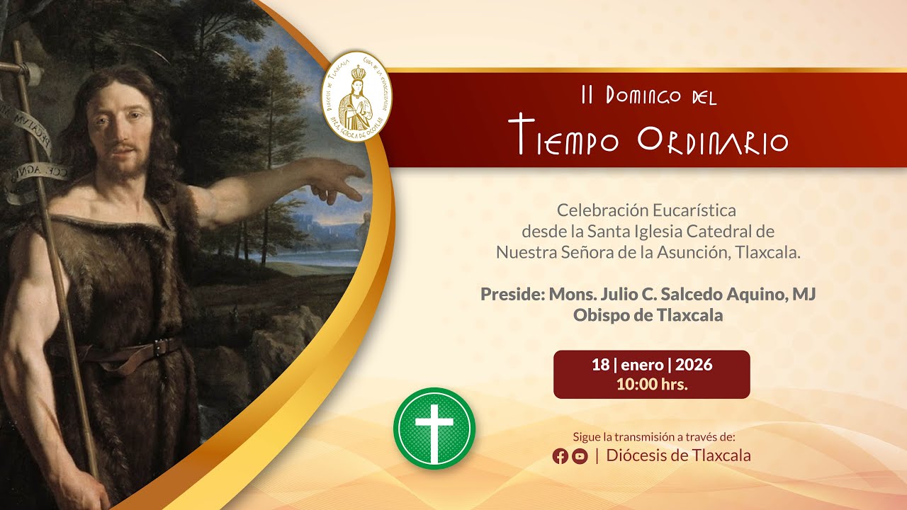 II Domingo del Tiempo Ordinario | Celebración Eucarística