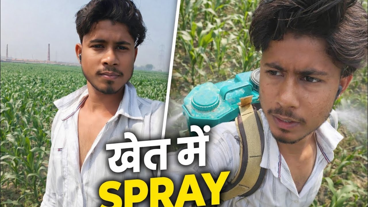 Khet me spray || Village vlog 