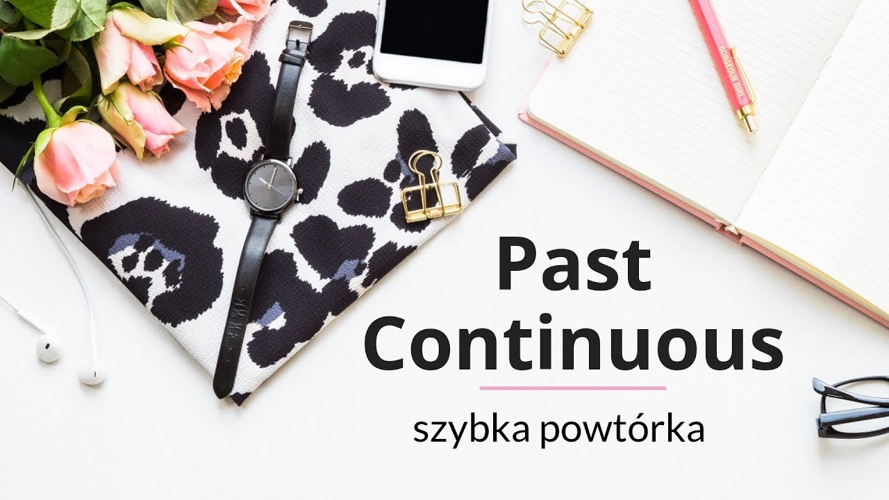 Czas Past Continuous - język angielski - szybka powt&oacute;rka