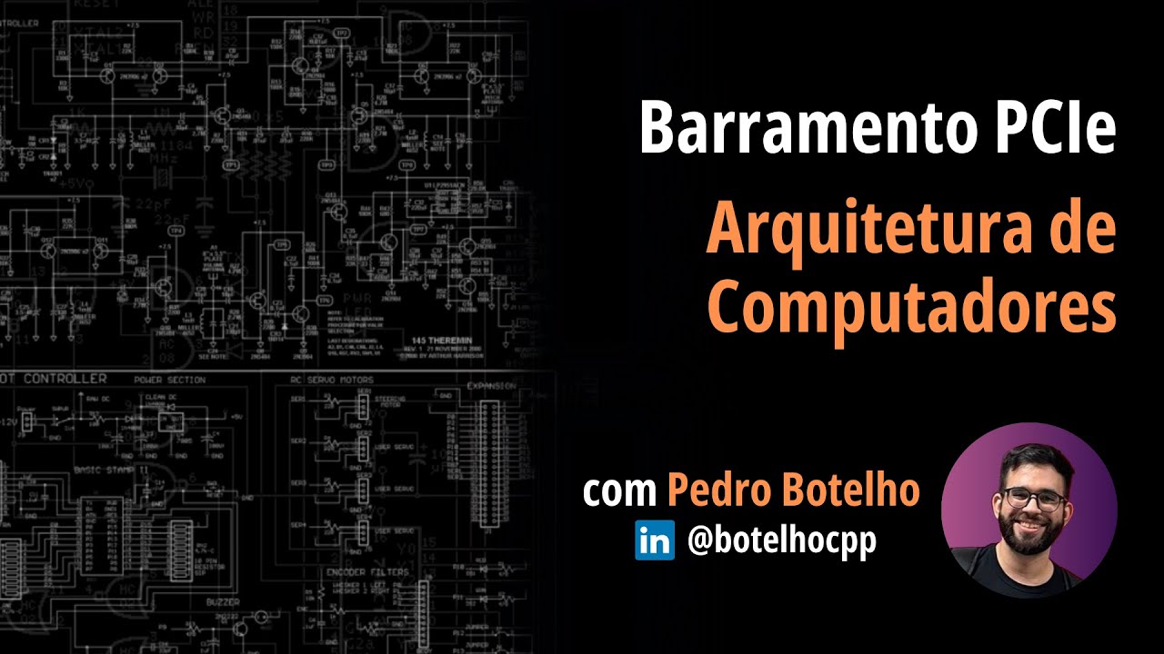 Barramento PCI Express (PCIe) - Arquitetura de Computadores
