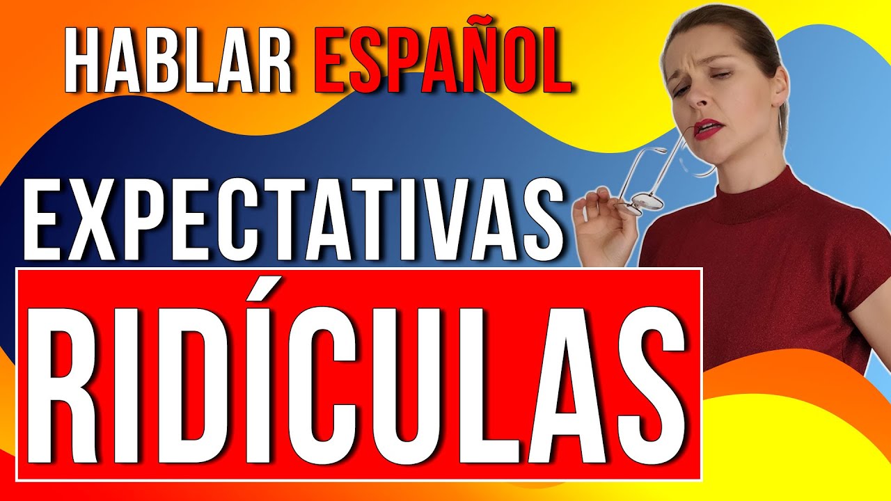 EXPECTATIVAS ridículas para HABLAR español (MINDSET OF A WINNER)