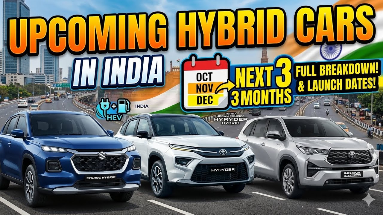 Upcoming Hybrid Cars in India | Next 3 Months Breakdown 
