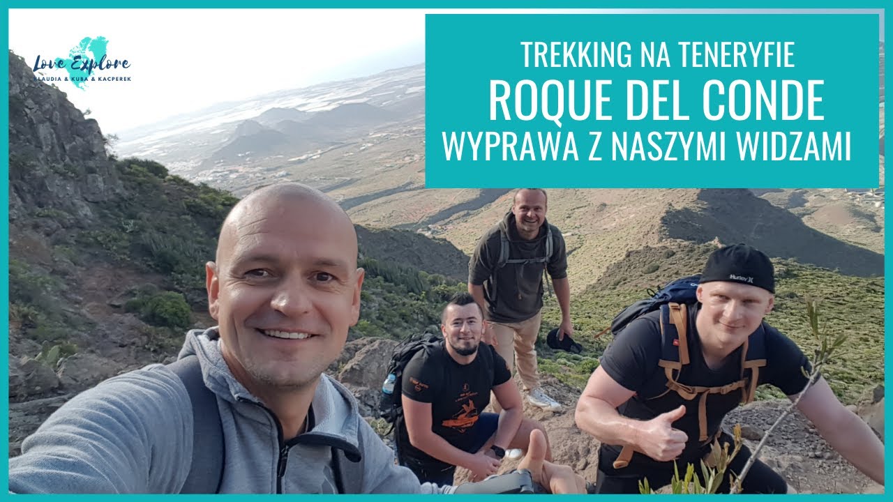 Trekking Teneryfa. Wyprawa na Roque Del Conde, najwyższy szczyt w Costa Adeje