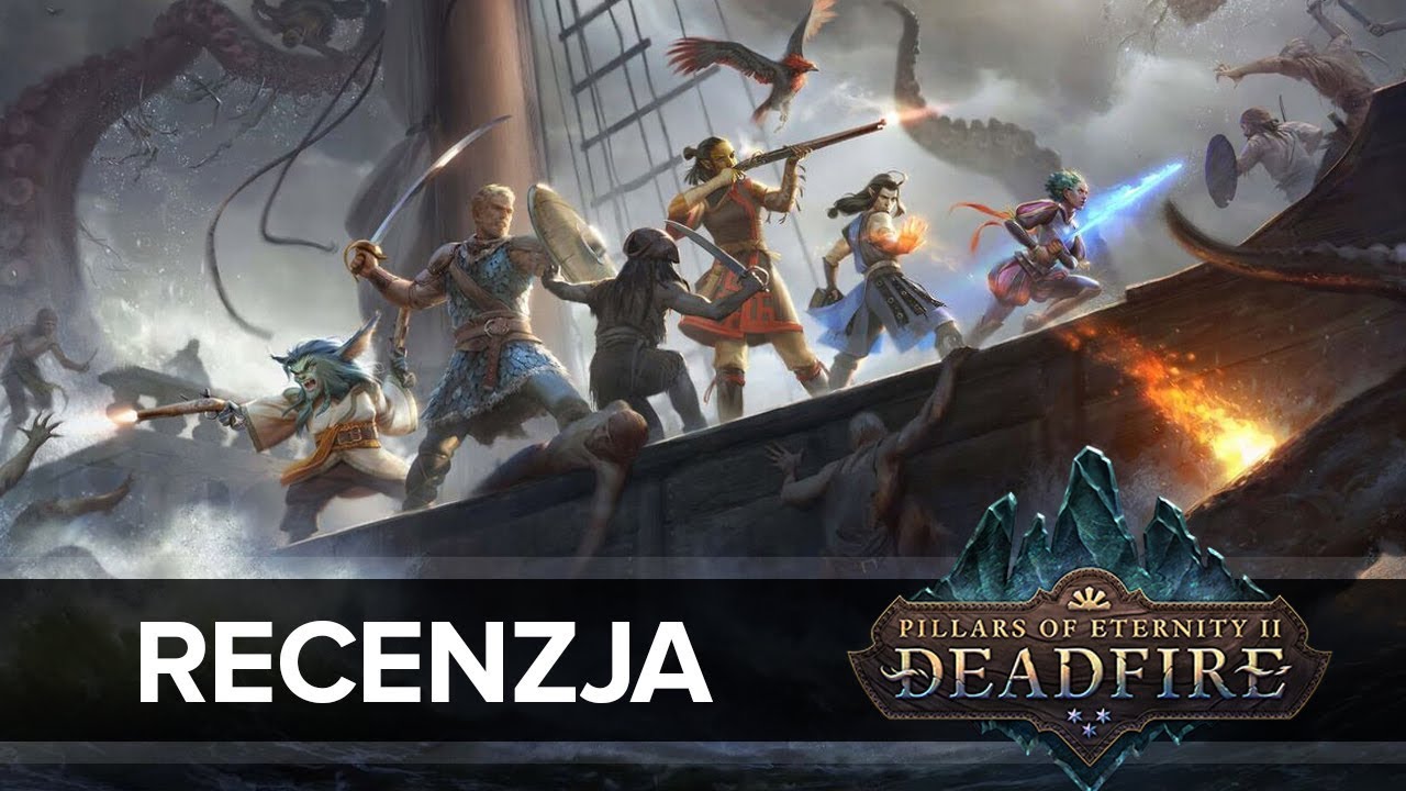 Pillars of Eternity 2: Deadfire - Video Recenzja