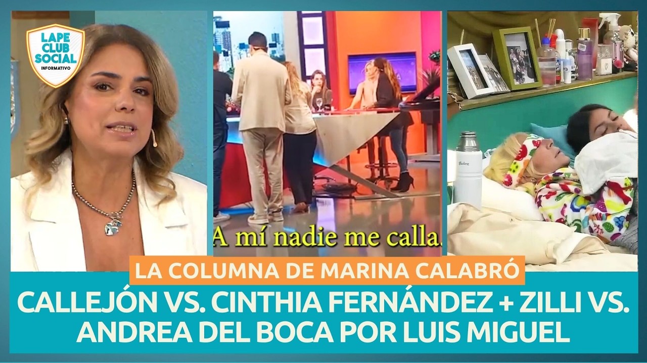 🔴 CINTHIA FERNÁNDEZ VS. CALLEJÓN + DOMAN + ZILLI VS ANDREA DEL BOCA: LA COLUMNA DE MARINA CALABRÓ