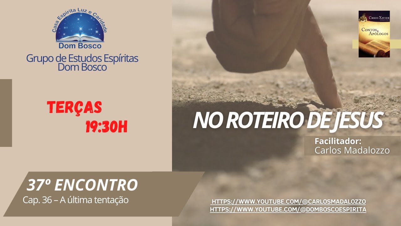 No Roteiro de Jesus. 37ºENCONTRO