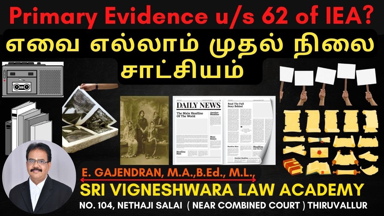 What are All the Primary Evidence u/s 62 of Indian Evidence Act, 1872 ? | IN TAMIL