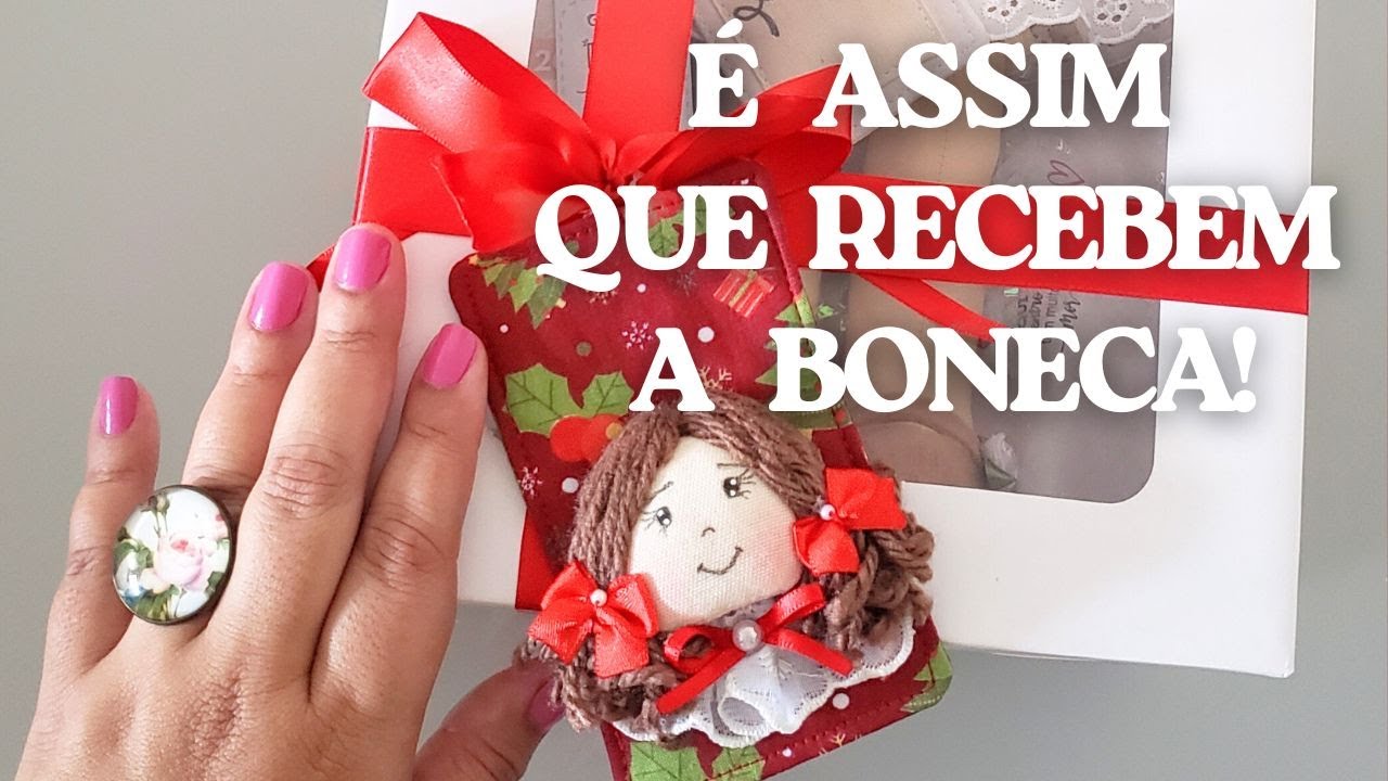 Vem ver como a cliente recebe a Boneca! 👧🏻