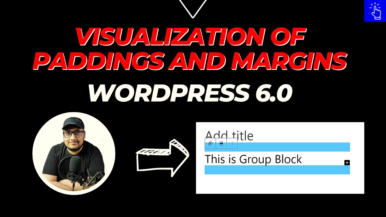 Visualization of Padding and Margin in WordPress 6.1 | Animation in WordPress | Blogging Unplugged