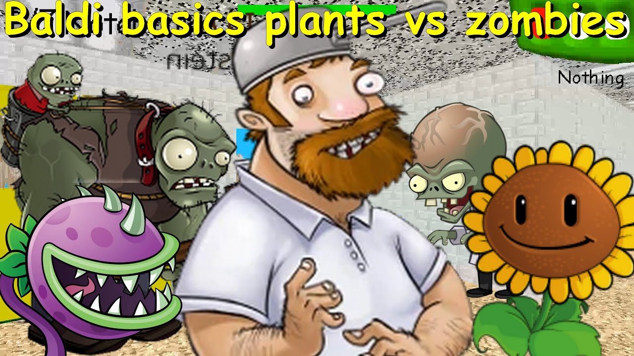 Baldi basics plants vs zombies - Baldi's Basics Mod