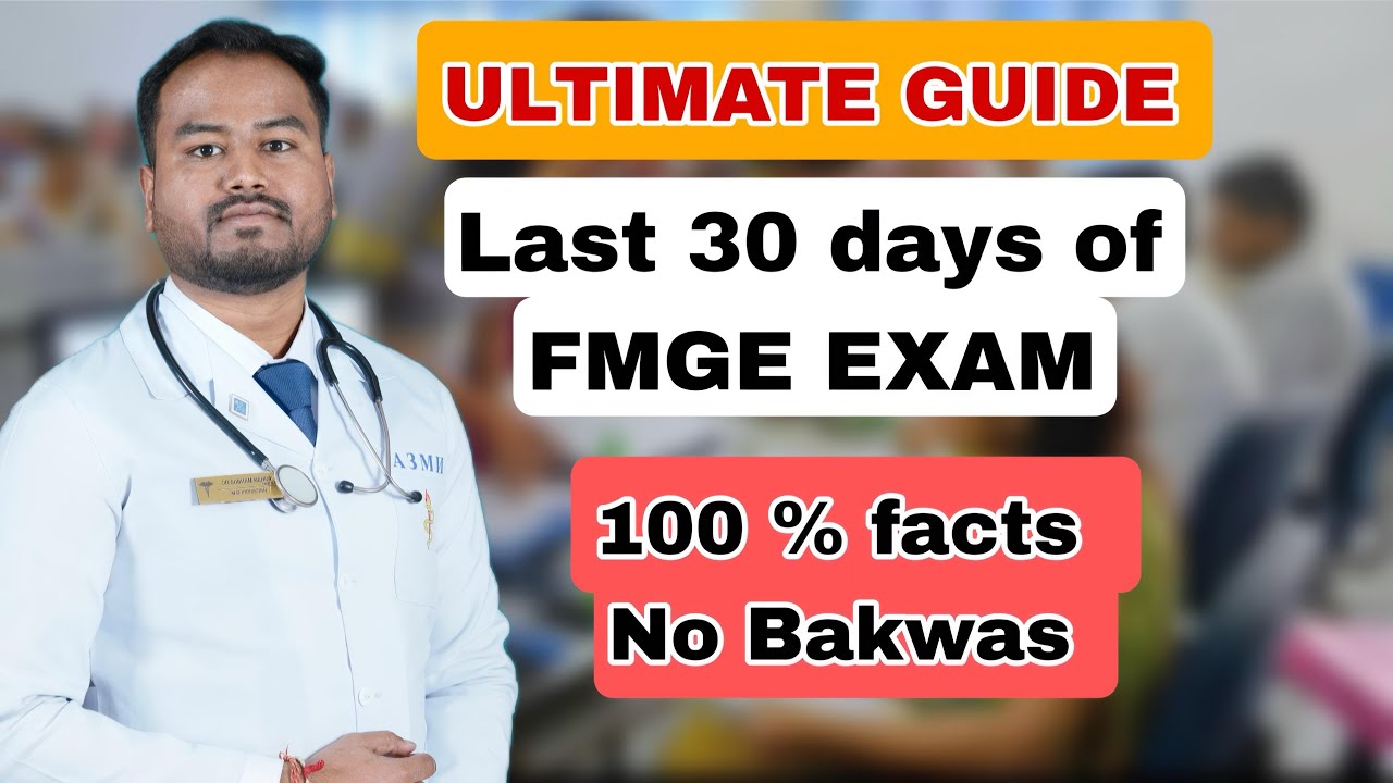 FMGE JANUARY 2026 Last 30 Days, How to approach the exam | Strategy, Timetable, PYQ |
