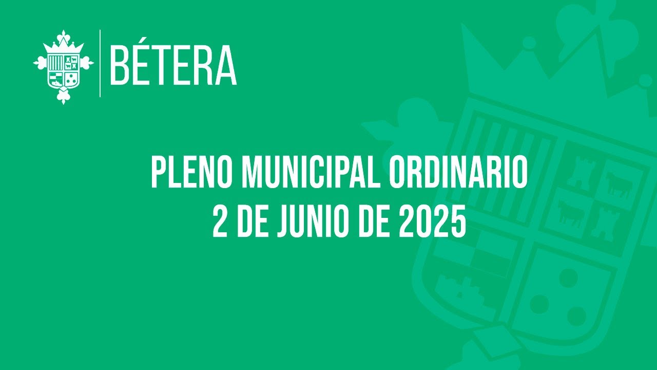 Pleno ordinario del 2 de junio de 2025