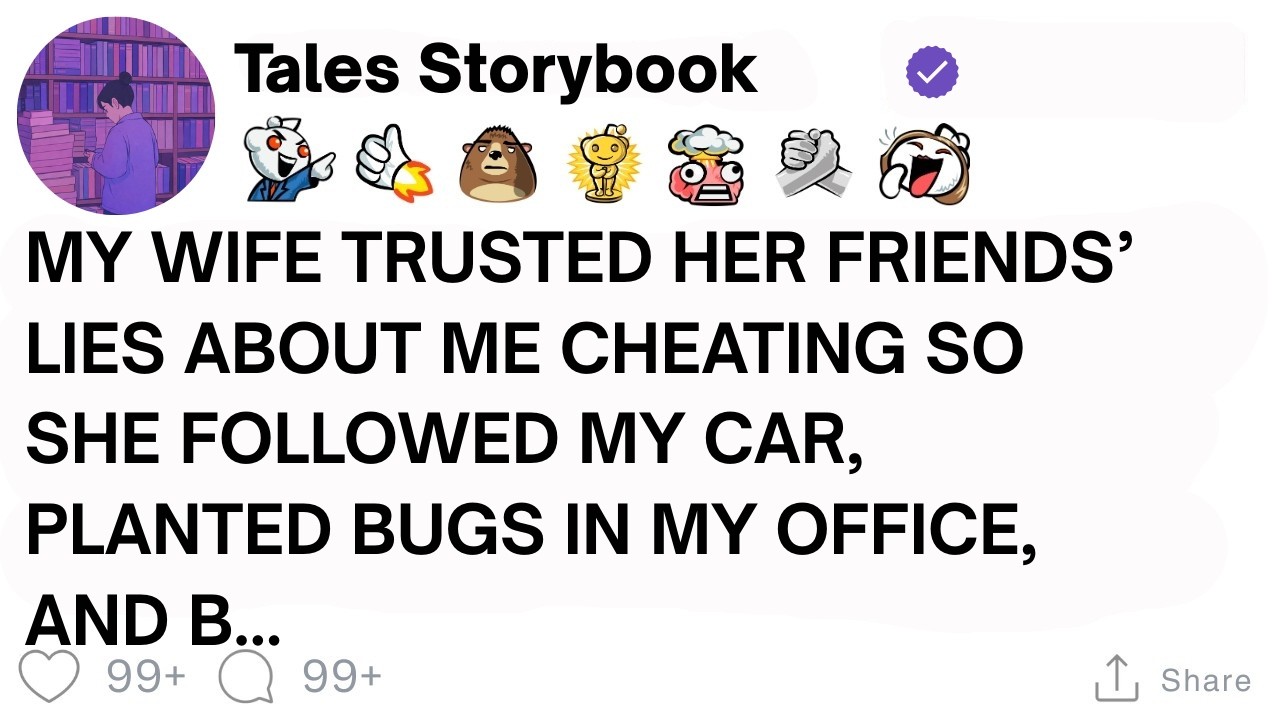 [ Full Story ]My Wife Trusted Her Friends’ Lies About Me Cheating So She Followed My Car, ...