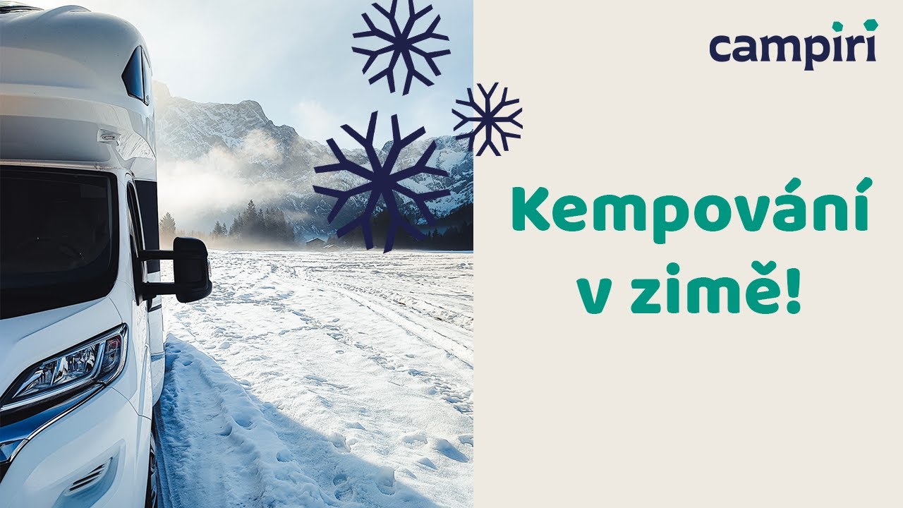 7 DŮVODŮ Proč Se NEBÁT KEMPOVÁNÍ v ZIMĚ!