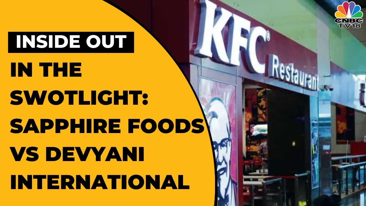 In The Swotlight | The Valuation Debate: Sapphire Foods vs Devyani International | Inside Out