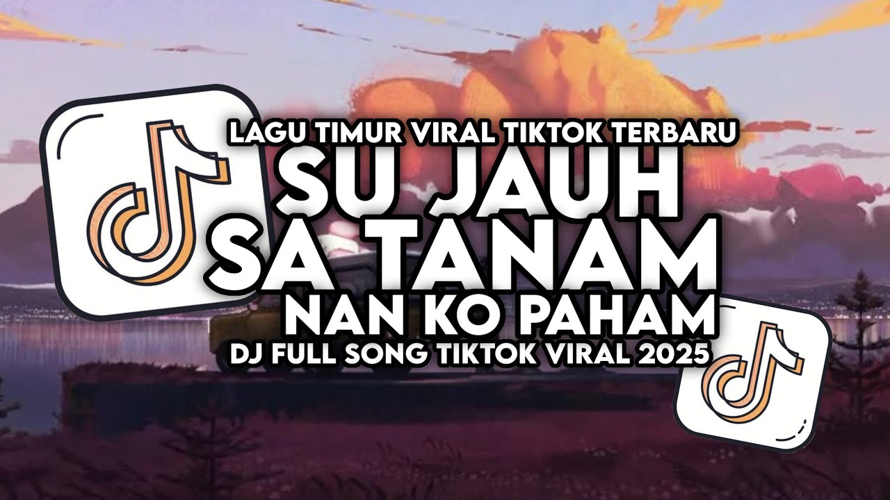 DJ NAN KO PAHAM NANTI PASTI KO MENGERTI VIRAL TIKTOK TERBARU 2025 SLOW BASS