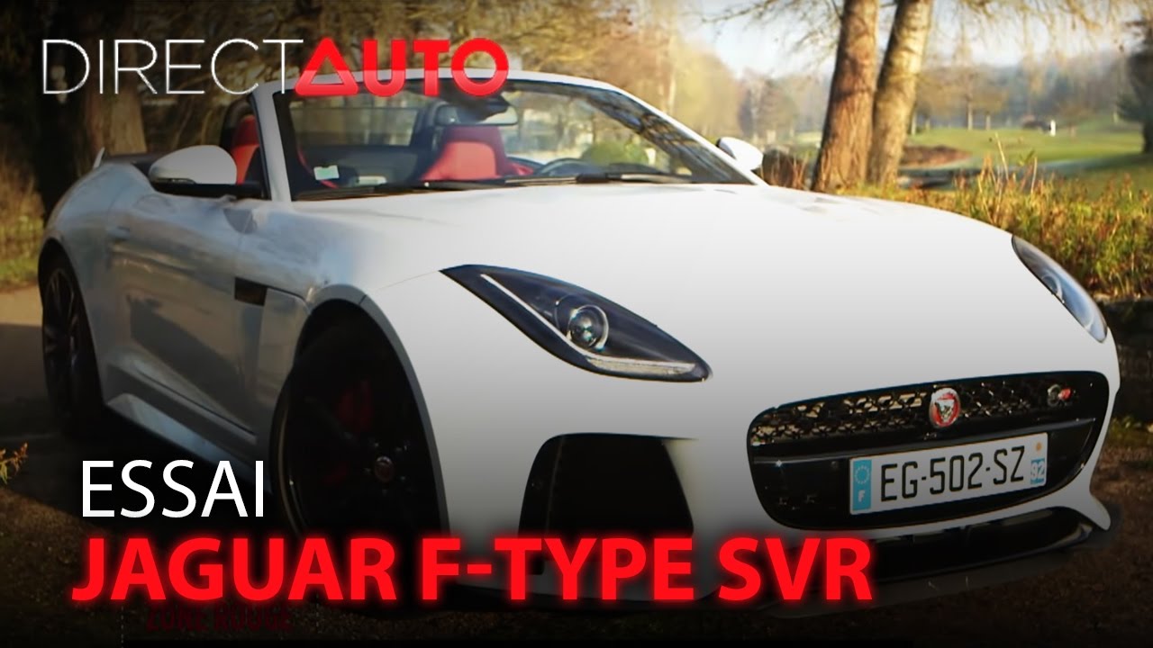 Essai - JAGUAR F-TYPE SVR : Félin enragé !
