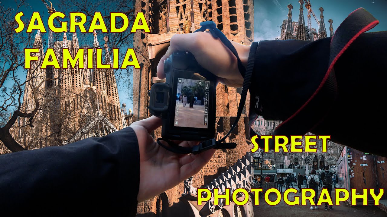 SAGRADA FAMILIA (Barcelona/Spain) - POV STREET PHOTOGRAPHY / CANON M50