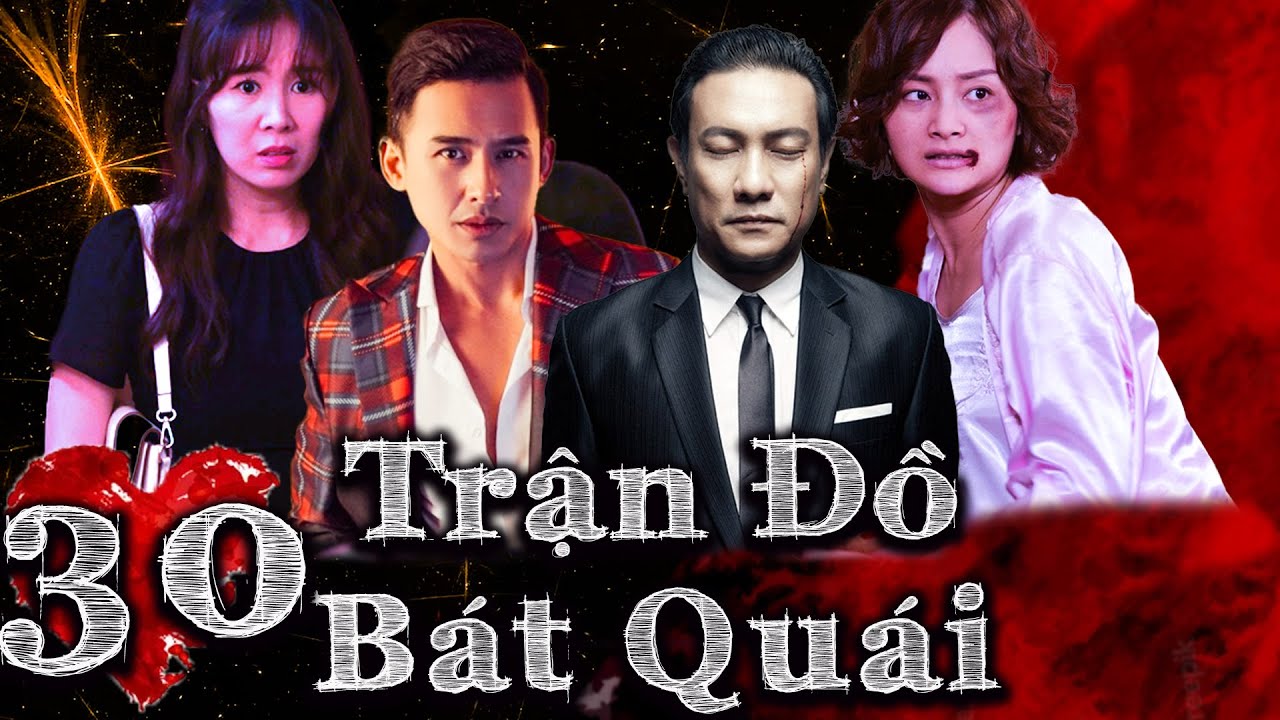 TRẬN ĐỒ BÁT QUÁI - TẬP 30 | Phim Việt nam 2023 | Phim Tình Cảm Tâm Lý Xã Hội Việt Nam Mới Nhất 2023