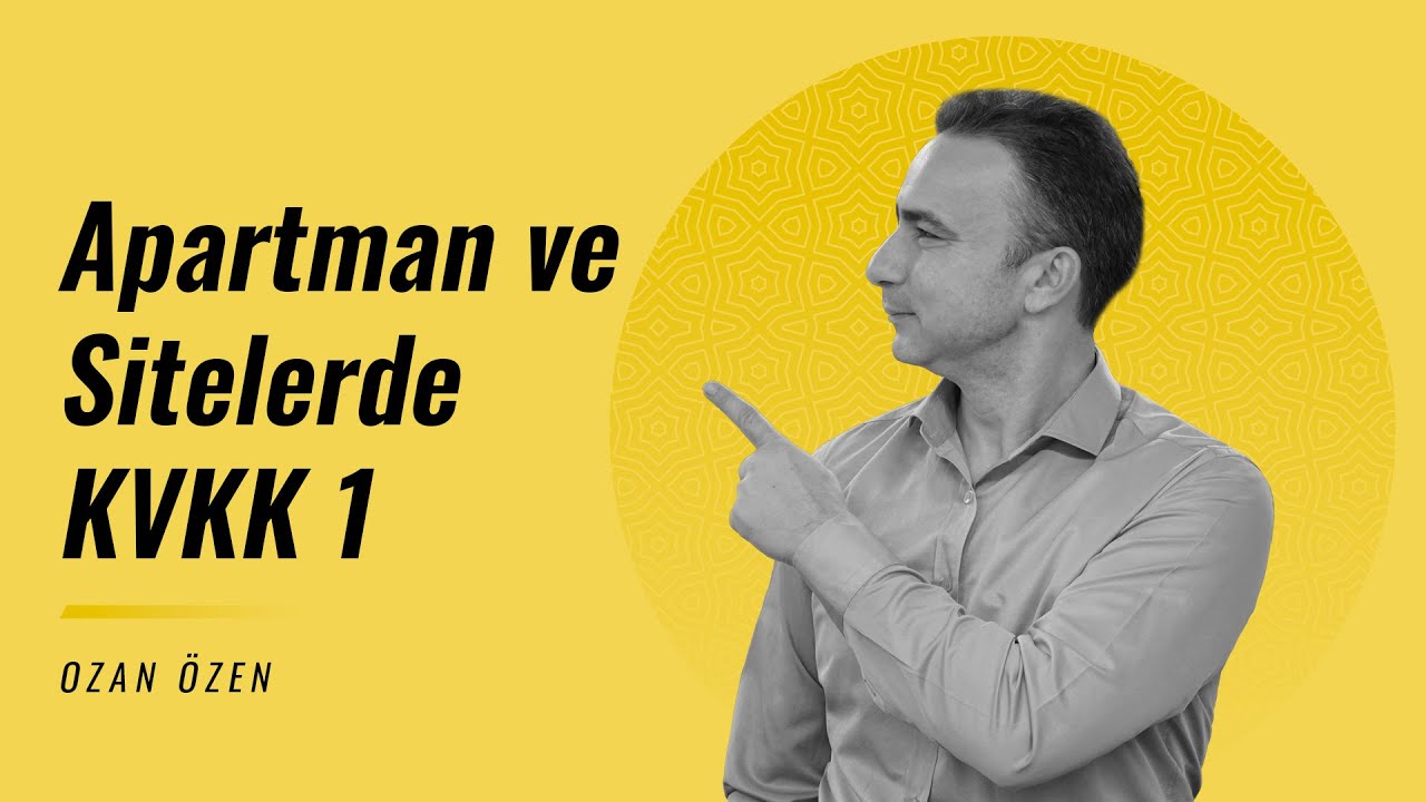 Apartman ve Site Yönetimlerinde KVKK (Kişisel Verilerin Korunması Kanunu)