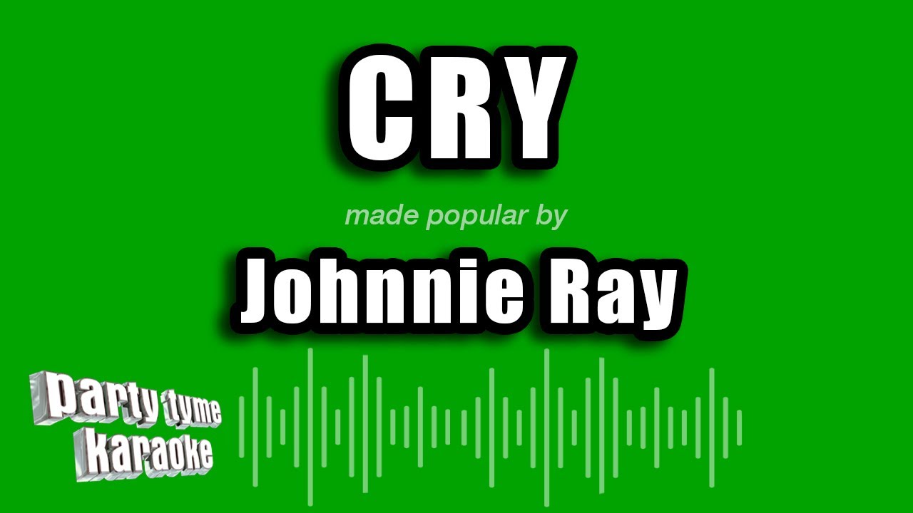 Johnnie Ray - Cry (Karaoke Version)