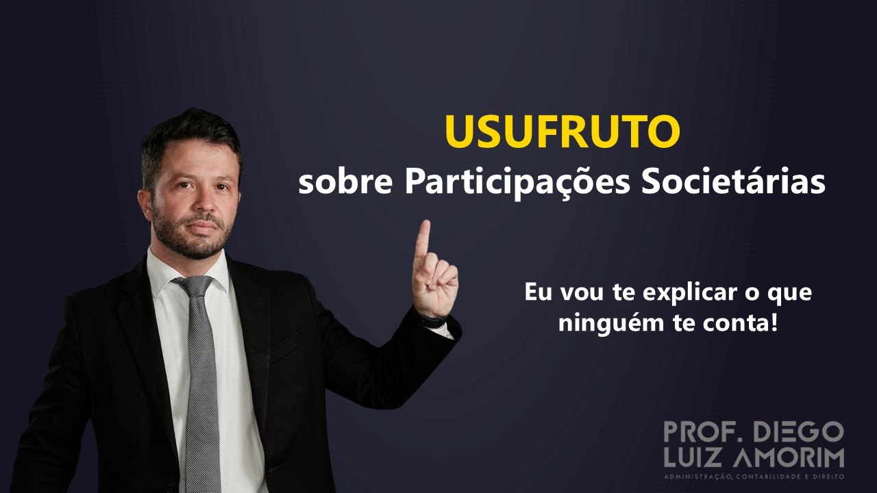 O Fantástico Mundo do Usufruto em Participações Societárias: Possibilidades e Estratégias