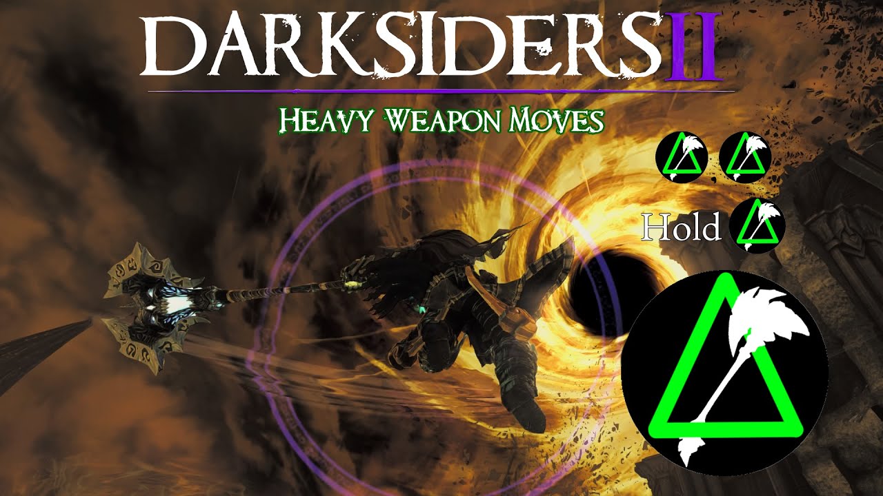 Darksiders II - All Heavy Weapon Moves | AbilityPreview