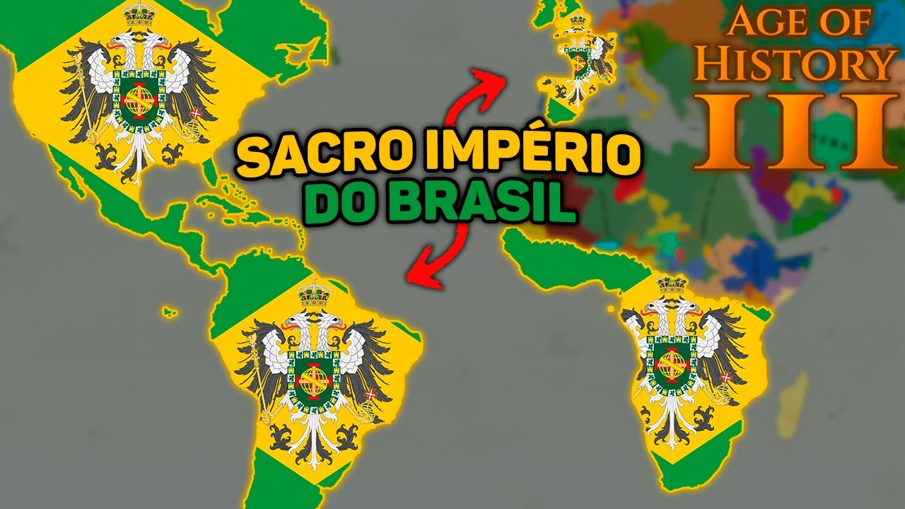 SACRO IMPÉRIO BRASILEIRO APENAS | Age of History 3 Brasil #03