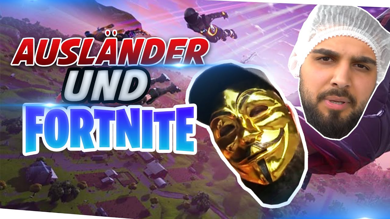 Ausländer und FORTNITE.. | Mit MGP