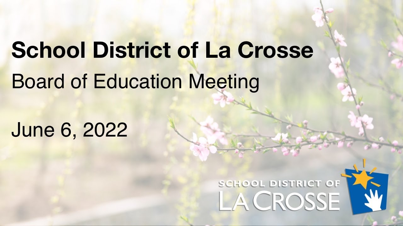 Board of Education Regular Meeting - June 6, 2022