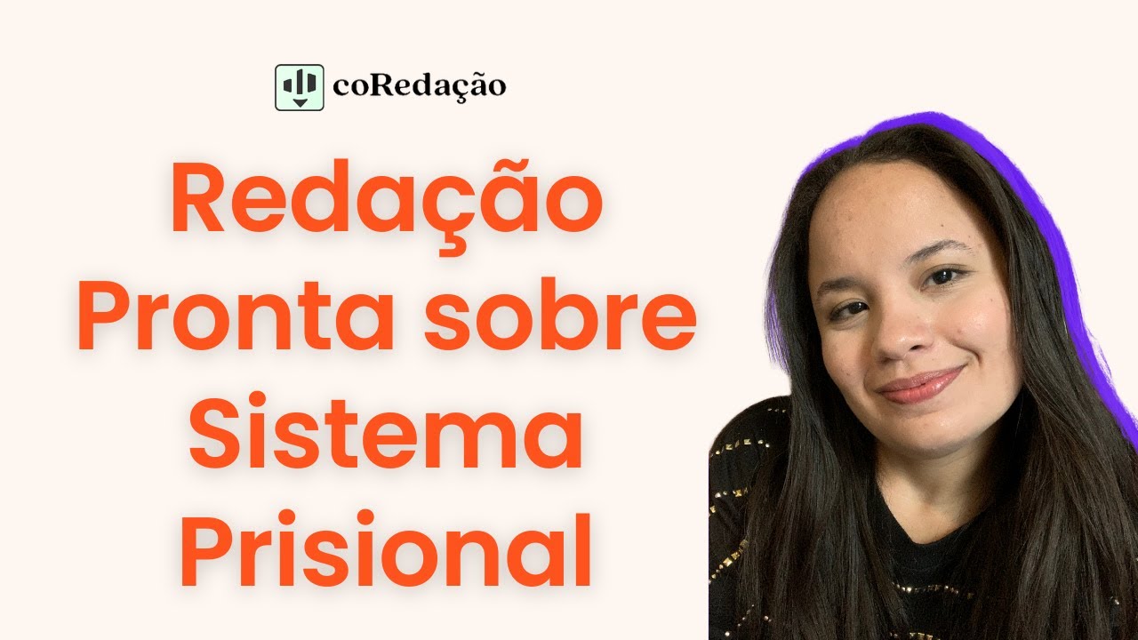 MODELO DE REDAÇÃO: SISTEMA PRISIONAL BRASILEIRO