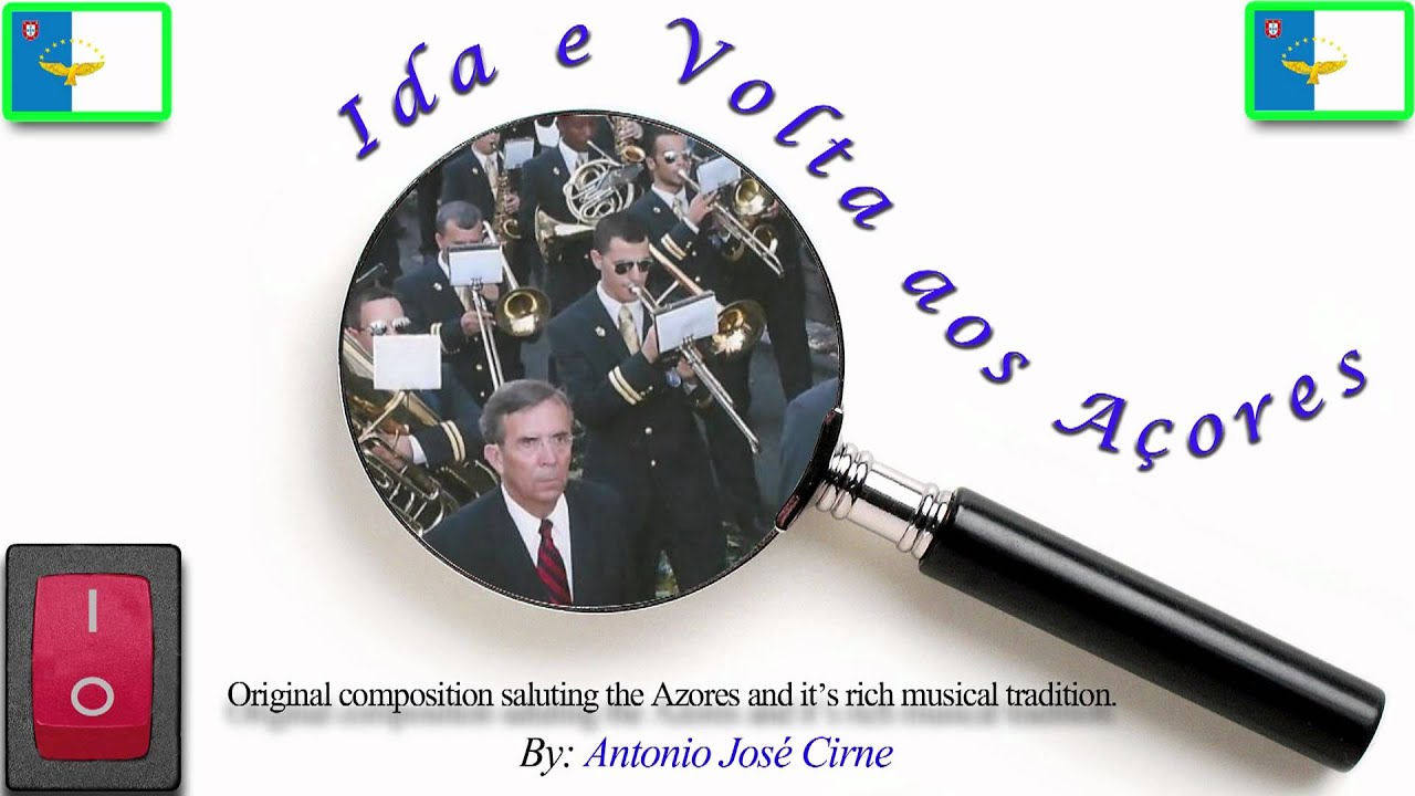 Ida E Volta Aos A&ccedil;ores - Antonio Jos&eacute; Cirne