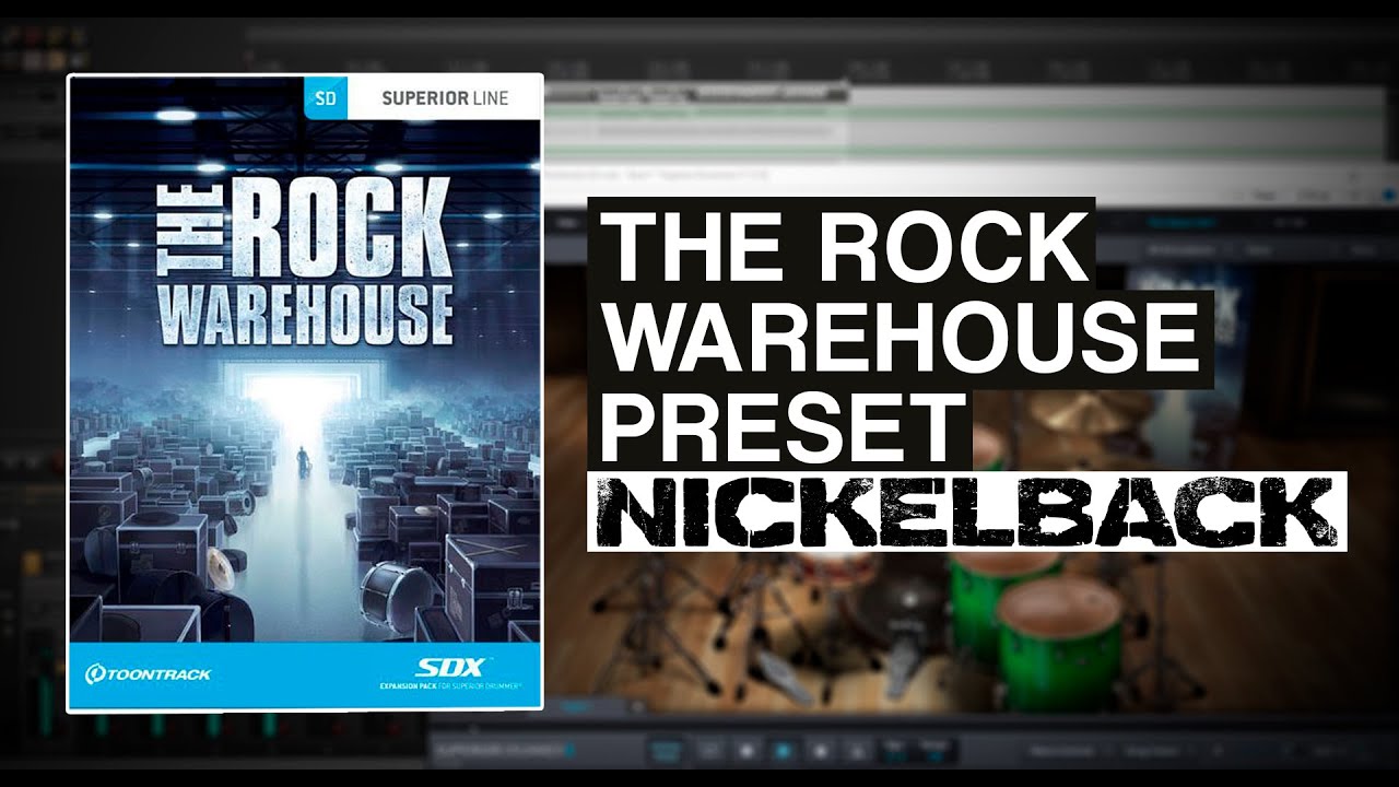 Superior Drummer 3 I The Rock Warehouse SDX I Nickelback Preset