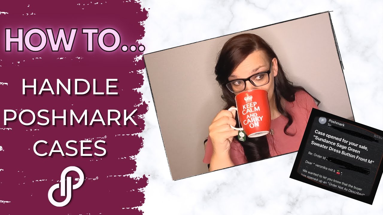 HOW TO HANDLE POSHMARK CASES (professionally...) | Tips for new & seasoned #poshmarksellers