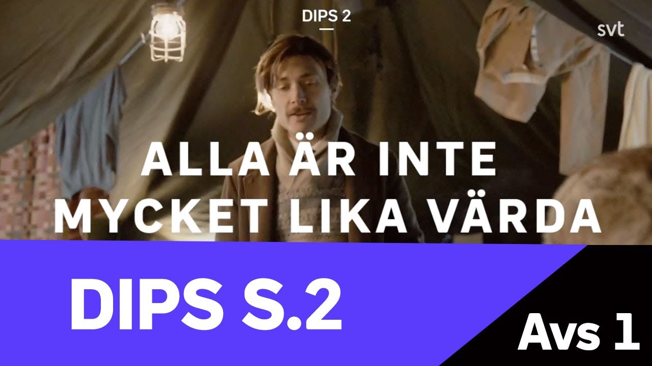 Dips 2 - Alla är inte lika mycket värda