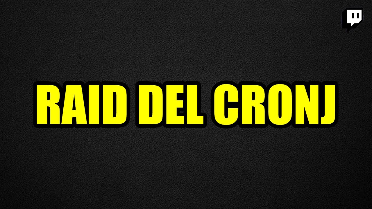 raid del cronj