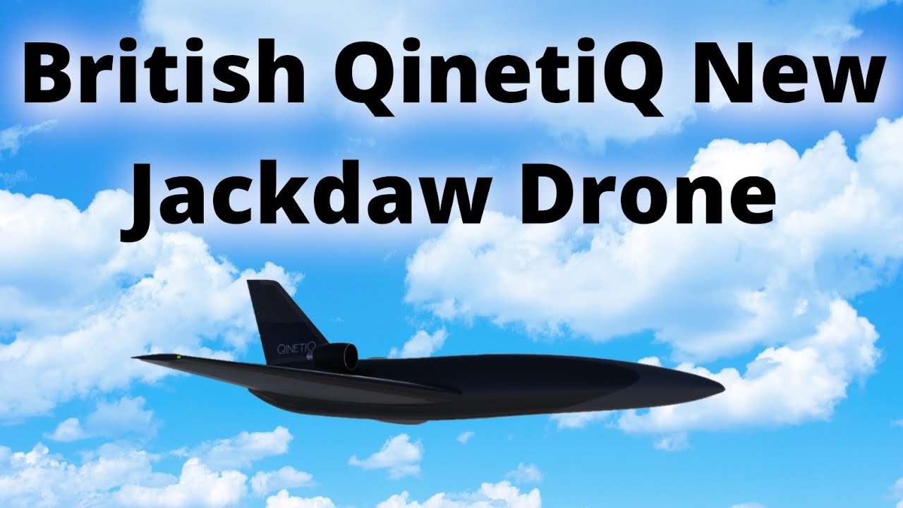 British QinetiQ announced Jackdaw Drone