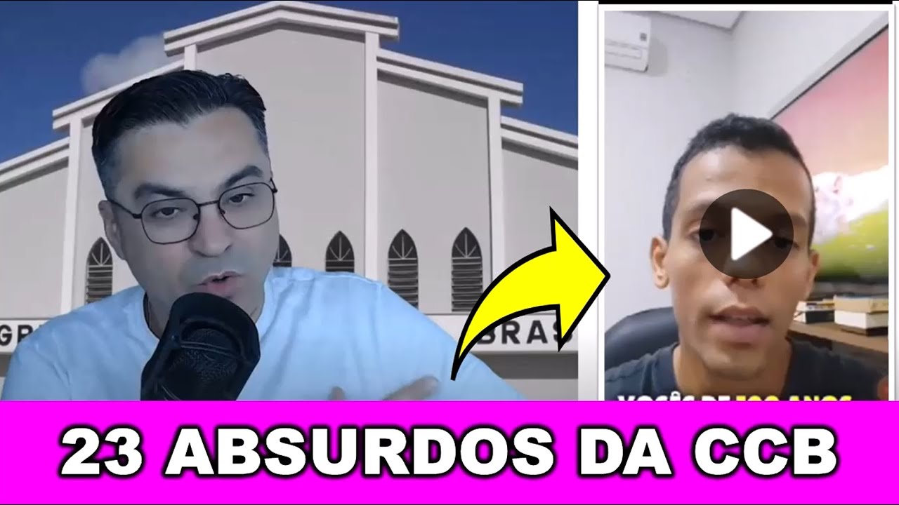 23 ABSURDOS DA CCB