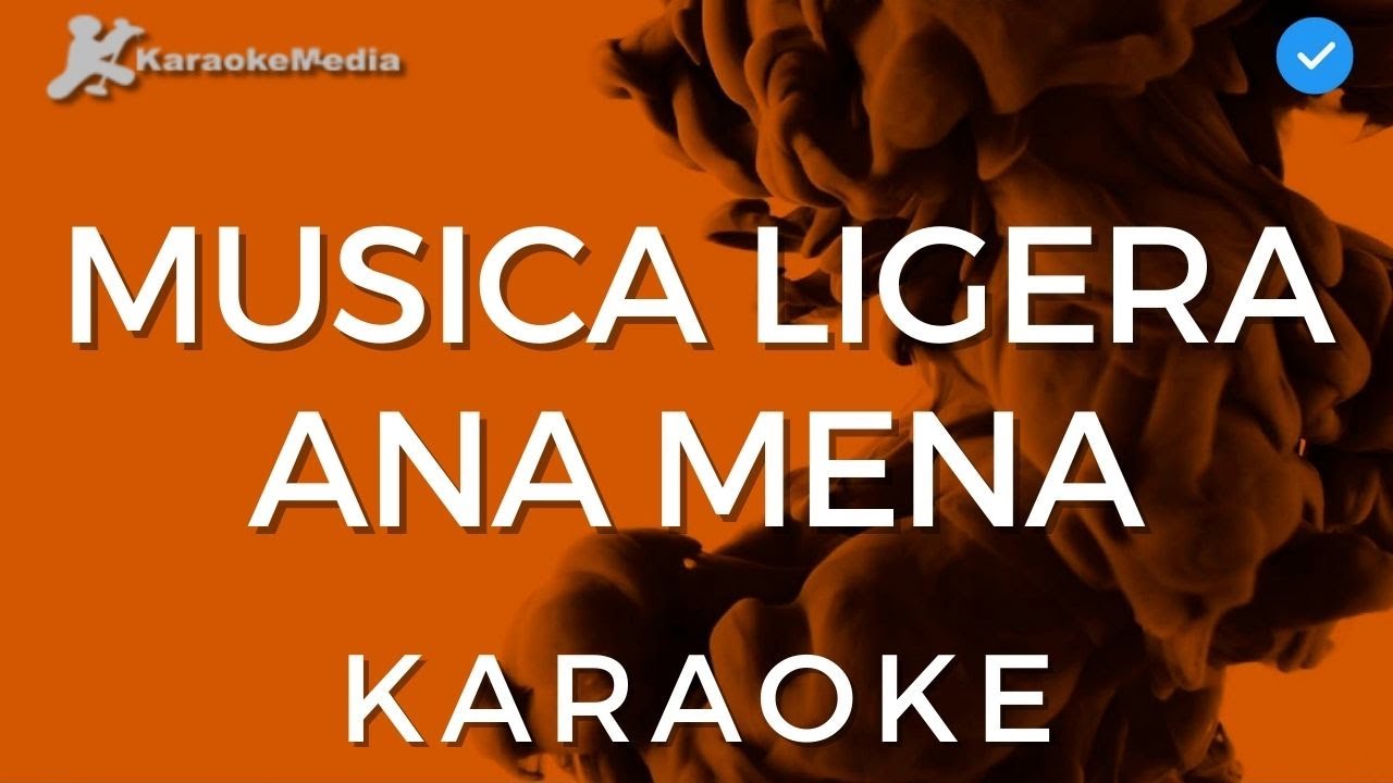 Ana Mena - Musica Ligera (KARAOKE) | Instrumental y Letra