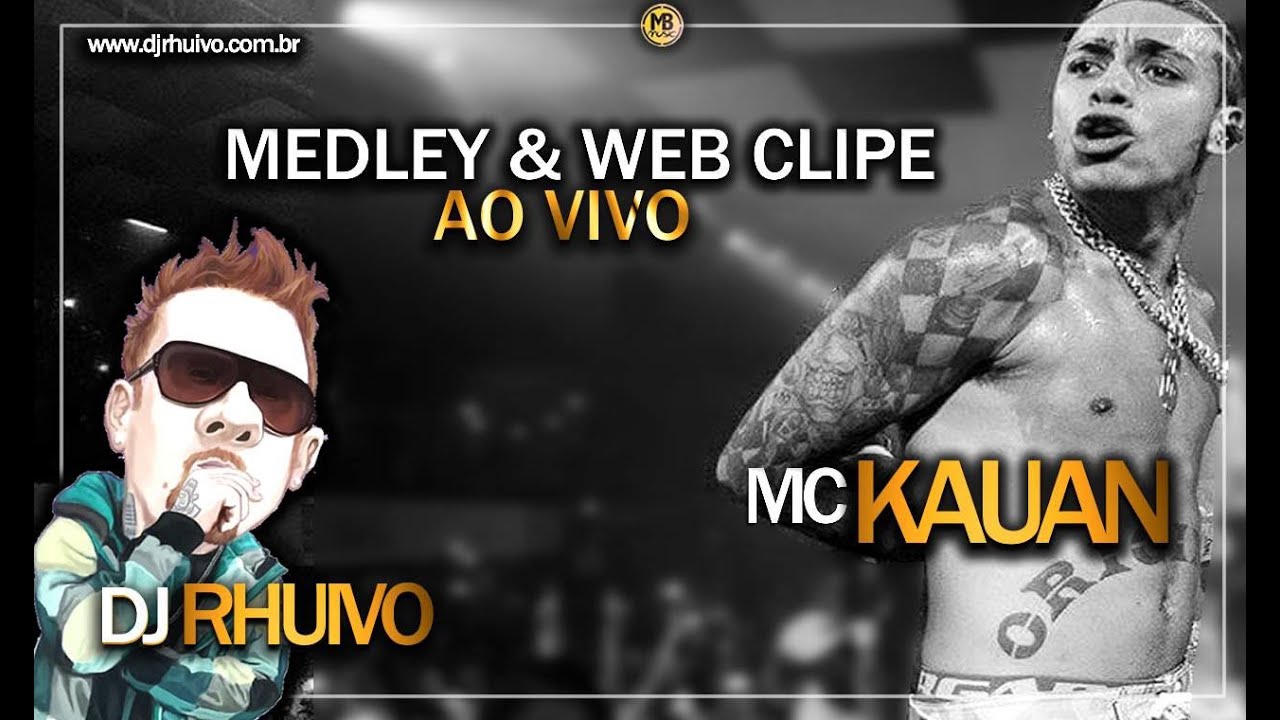 MC KAUAN - MEDLEY -NEUROTICO -2015 oficial prod DJ Rhuivo