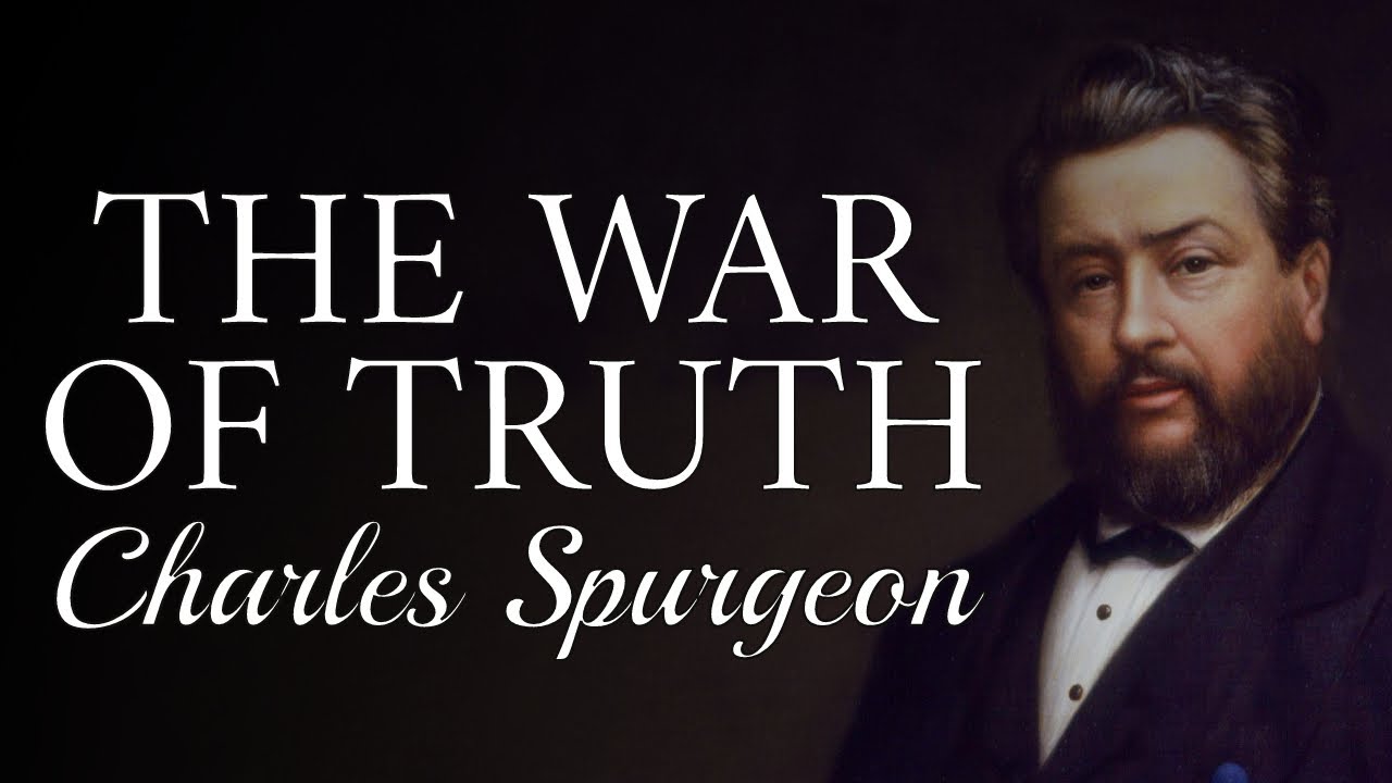 “The War of Truth” | Charles Spurgeon Sermon | Spiritual Warfare, God's Word | Exodus 17:9