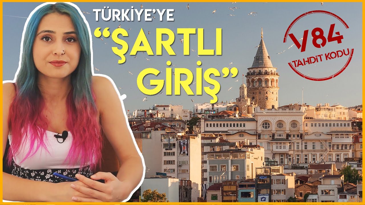 Yabancılar için Türkiye’ye “Şartlı Giriş” Nedir? Nasıl Uygulanır?