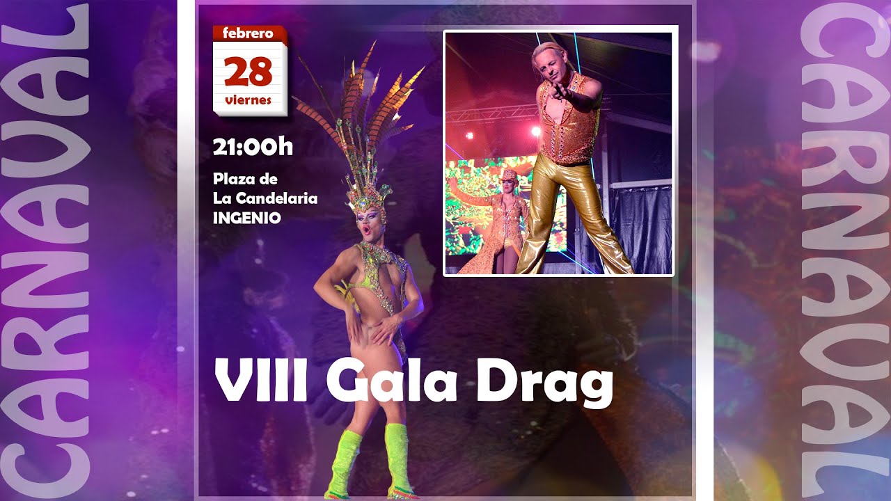 Carnaval de Ingenio 2025. Gala Drag  28-02-2025